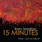 Barry Manilow - BarryNet - 15 Minutes