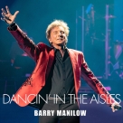 Barry Manilow - Dancin\' In The Aisles