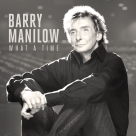 Barry Manilow - Merchandise - What A Time